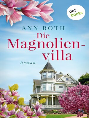 cover image of Die Magnolienvilla